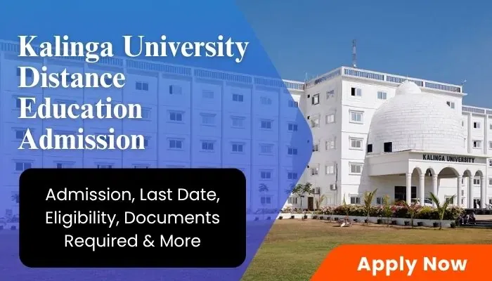 Kalinga University Distance Education Admission