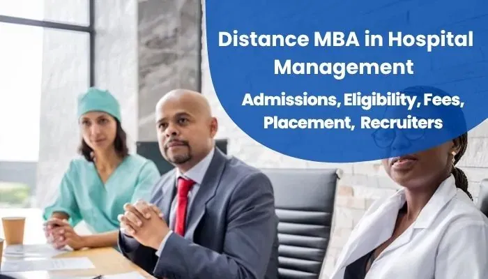 Distance MBA in Hospital Management